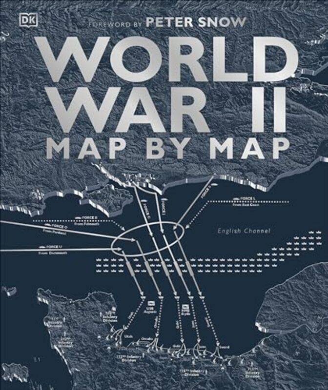 

World War II Map by Map by DK-Hardcover