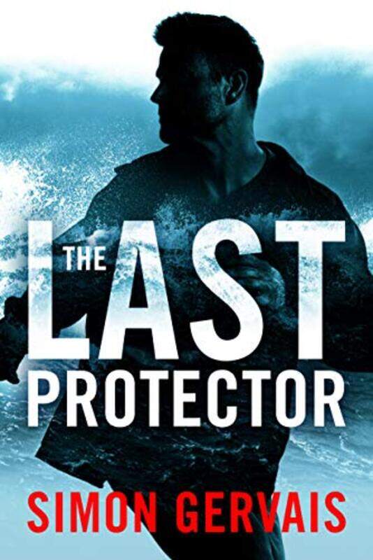 

The Last Protector by Simon Gervais-Paperback