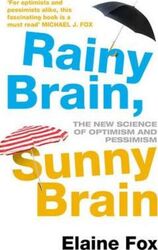 Rainy Brain Sunny Brain.paperback,By :Elaine Fox