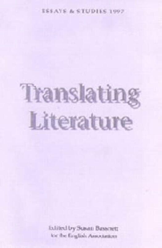 

Translating Literature , Hardcover by Bassnett, Susan - Lefevere, Andre - Rosslyn, Felicity - Corbett, John - Kuhiwczak, Piotr - Bassnett,