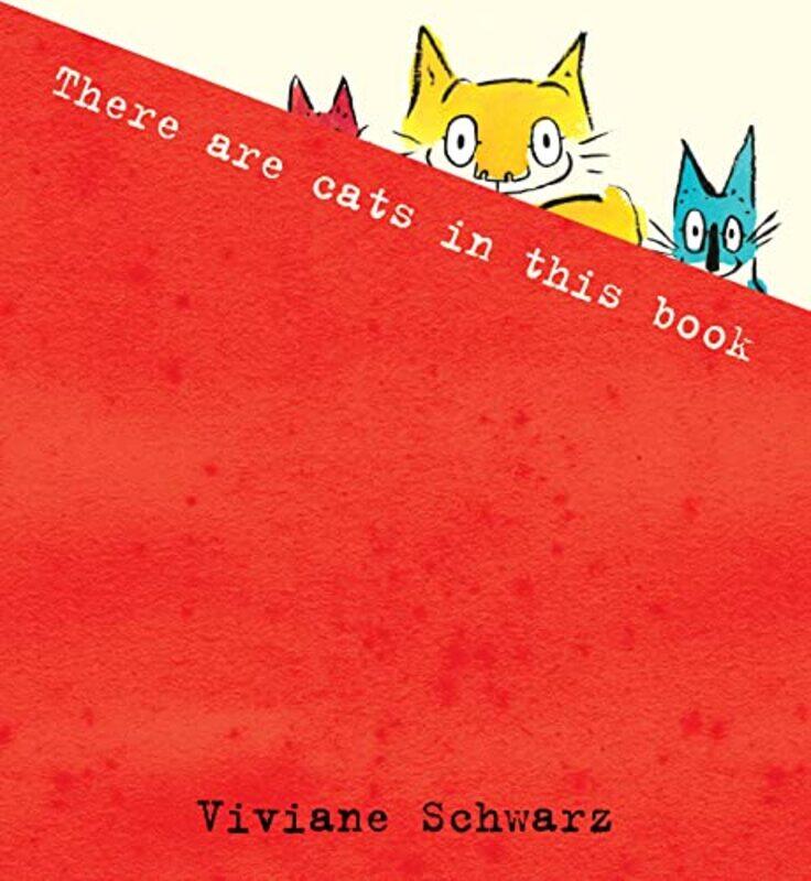 

There Are Cats in This Book by Viviane SchwarzViviane Schwarz-Paperback