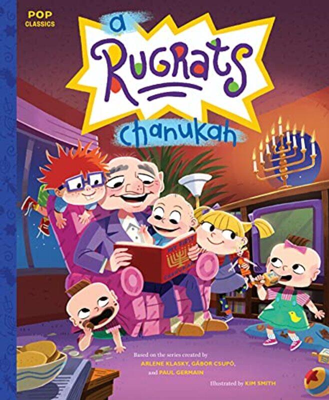 

A Rugrats Chanukah: The Classic Illustrated Storybook,Paperback by Smith, Kim