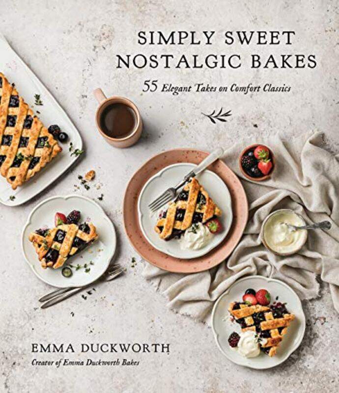 

Simply Sweet Nostalgic Bakes by Emma Duckworth-Paperback