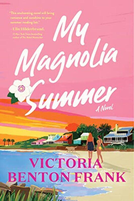 

My Magnolia Summer By Frank Victoria Benton - Hardcover