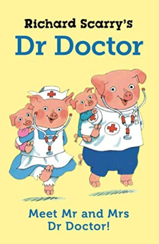 

Richard Scarrys Dr Doctor by Richard Scarry-Hardcover
