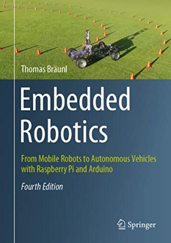 

Embedded Robotics by Thomas Braunl-Paperback