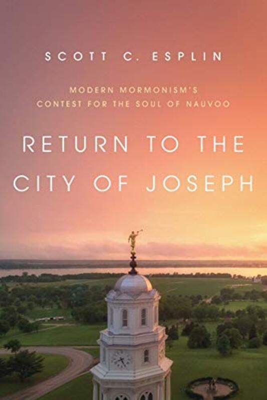 

Return to the City of Joseph by Scott C Esplin-Paperback