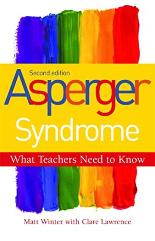 

Asperger Syndrome What Teachers Need to Know by Christopher H HawkesRichard L University of Pennsylvania School of Medicine Doty-Paperback