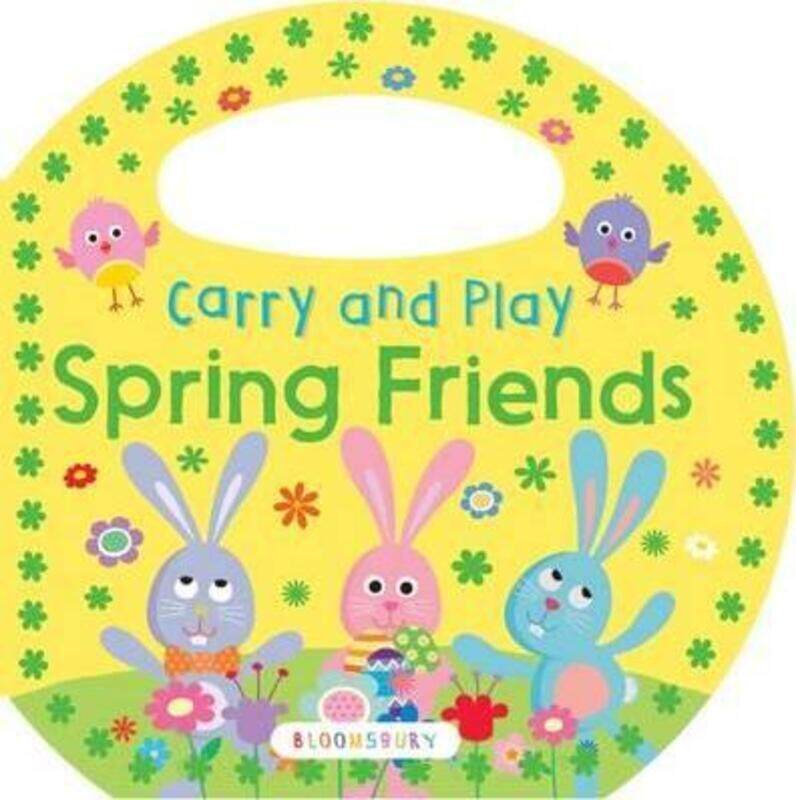 

Carry and Play: Spring Friends.paperback,By :Bloomsbury