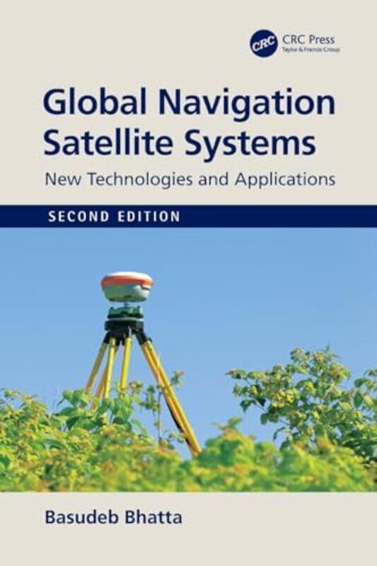 

Global Navigation Satellite Systems by Lisa Regann/a Evelyn Rogers-Paperback