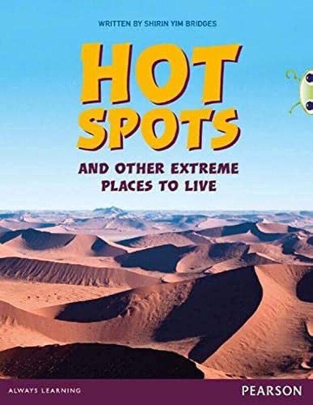 

Bug Club Pro Guided Y3 Hot Spots and Other Extreme Places to Live by Colin FaySebastien RochetteVincent GuyaderCervan Girard-Paperback