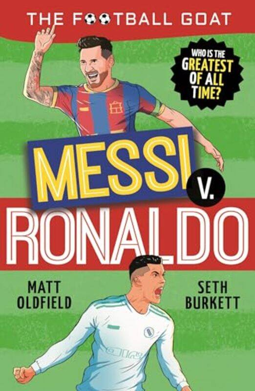 

The Football GOAT Messi v Ronaldo by Miranda York-Paperback