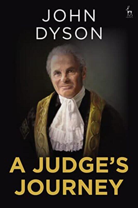 

A Judges Journey by Lord Dyson-Paperback