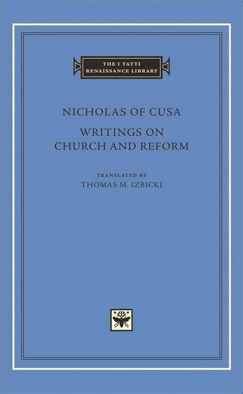 

Writings on Church and Reform by Nicholas of CusaThomas M Izbicki-Hardcover