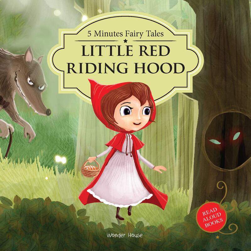 

5 Minutes Fairy Tales the Red Riding Hood: Abridged Fairy Tales for Children, Hardcover Book, By: Wonder House Books
