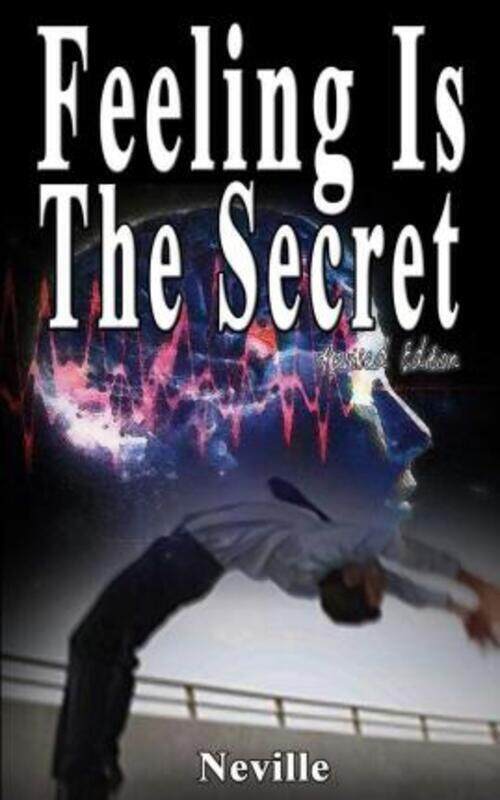 

Feeling Is The Secret, Revised Edition.paperback,By :Neville - Goddard, Neville