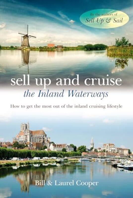 

Sell Up and Cruise the Inland Waterways by Jackie Morris-Paperback