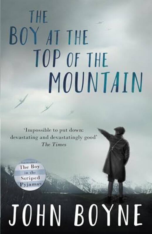 

The Boy at the Top of the Mountain by John Boyne-Paperback