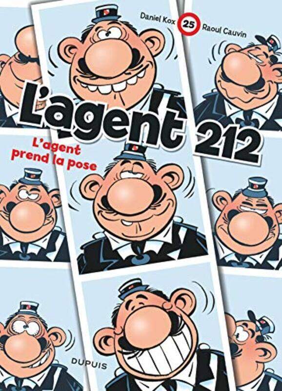 

L'agent 212, Tome 25 : L'agent prend la pose,Paperback,By:Cauvin