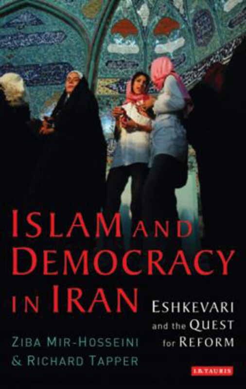 

Islam and Democracy in Iran: Eshkevari and the Quest for Reform, Paperback Book, By: Ziba Mir-Hosseini