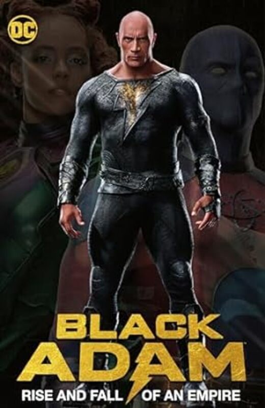 Black Adam Rise And Fall Of An Empire