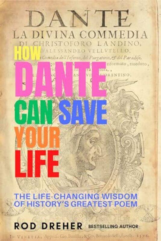 

How Dante Can Save Your Life By Dreher Rod - Paperback