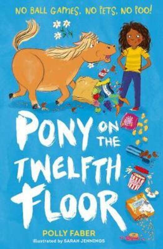 

Pony on the Twelfth Floor.paperback,By :Faber, Polly - Jennings, Sarah