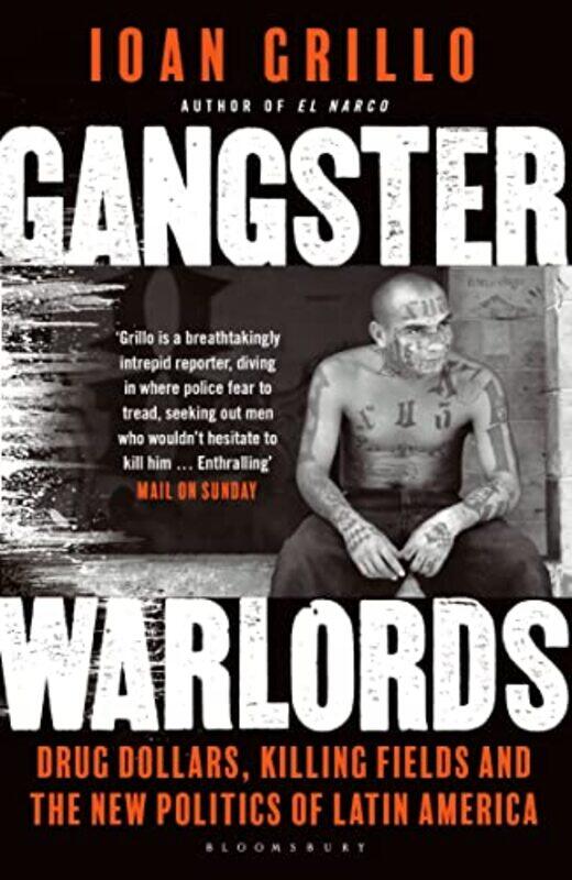 

Gangster Warlords by Ioan Grillo-Paperback