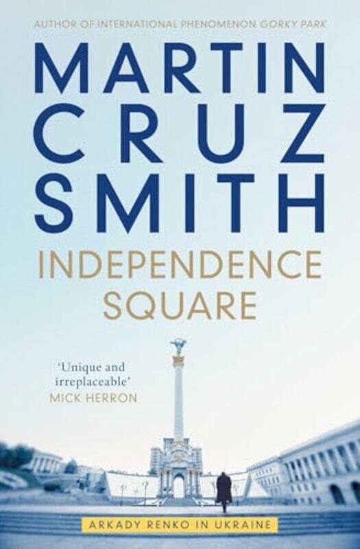

Independence Square by Martin Cruz Smith-Paperback