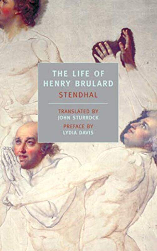 

The Life Of Henry Brulard by Stendhal-Paperback