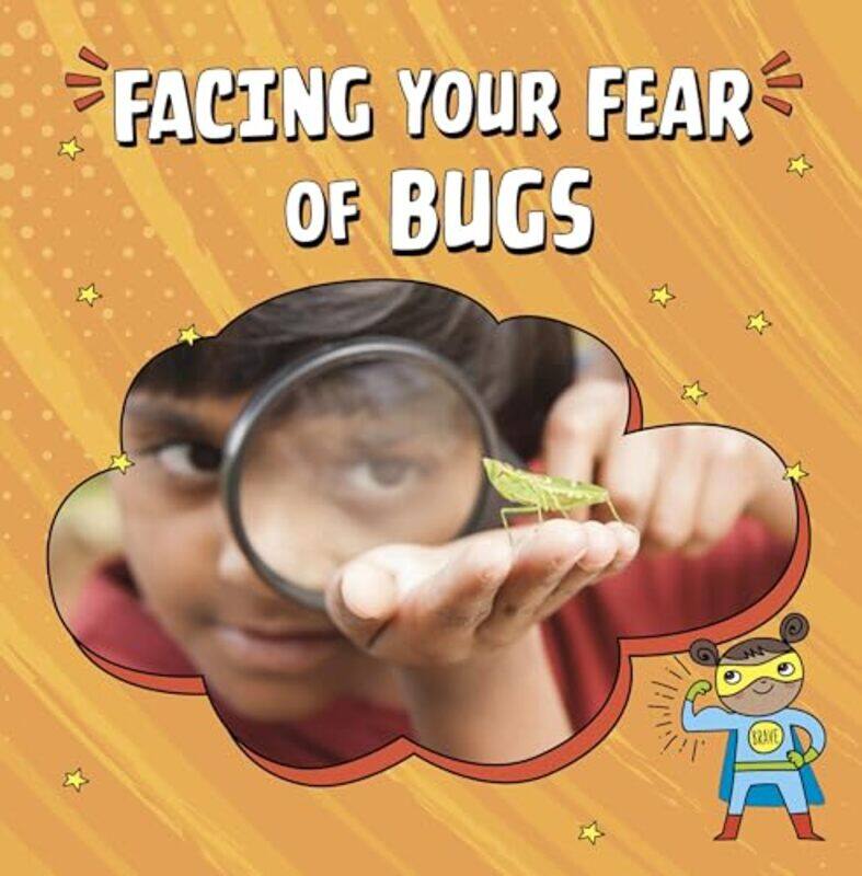 

Facing Your Fear of Bugs by Renee Biermann -Hardcover