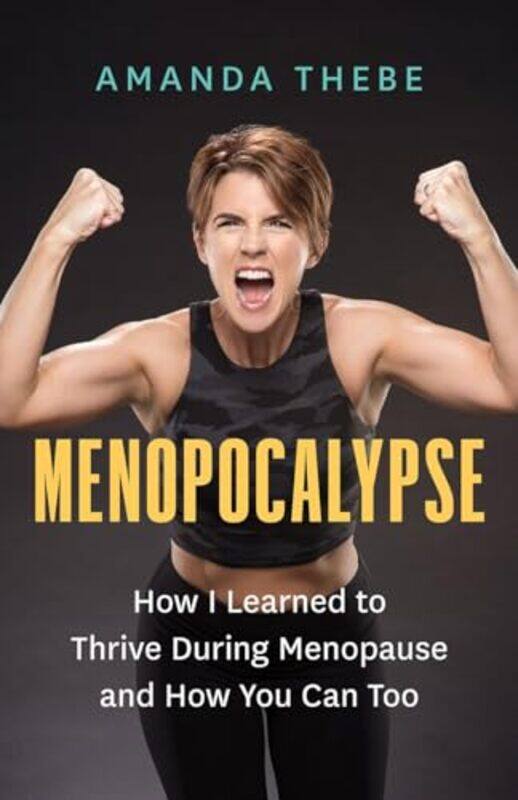 

Menopocalypse by Amanda Thebe-Paperback