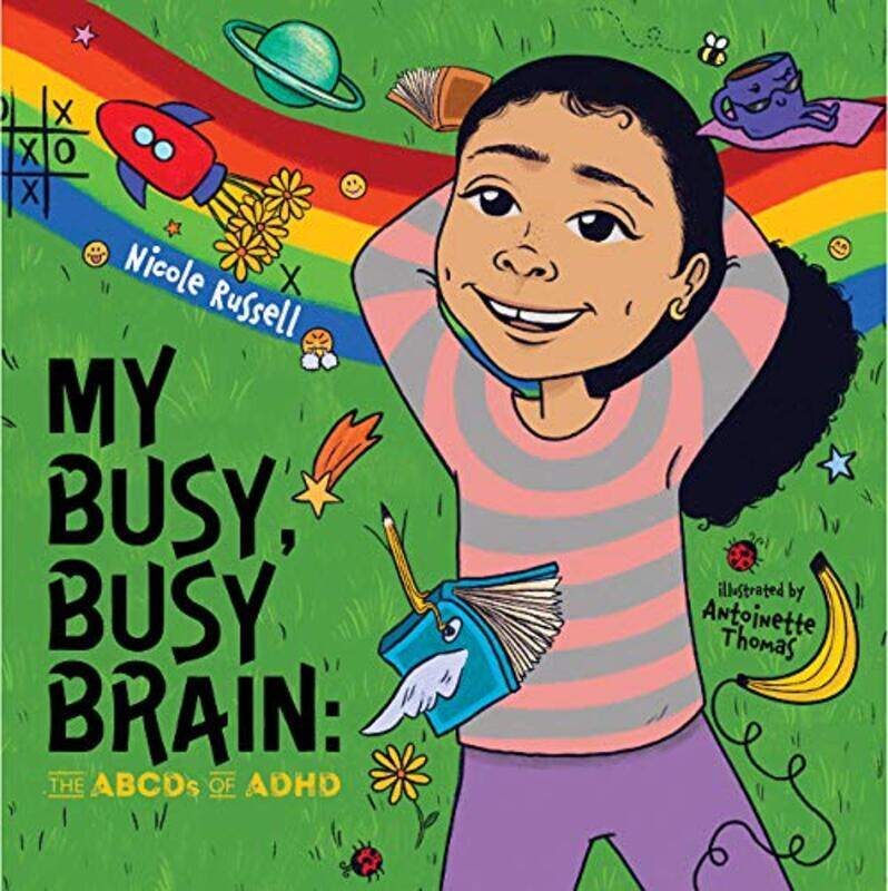 

My Busy Busy Brain The Abcds Of Adhd by Russell, Nicole - Th..Hardcover