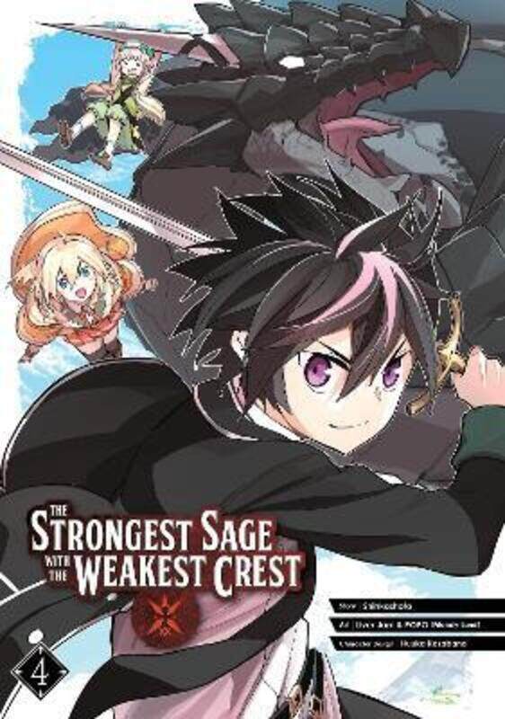 

The Strongest Sage With The Weakest Crest 4,Paperback,By :Shinkoshoto - Kazabana, Huuka