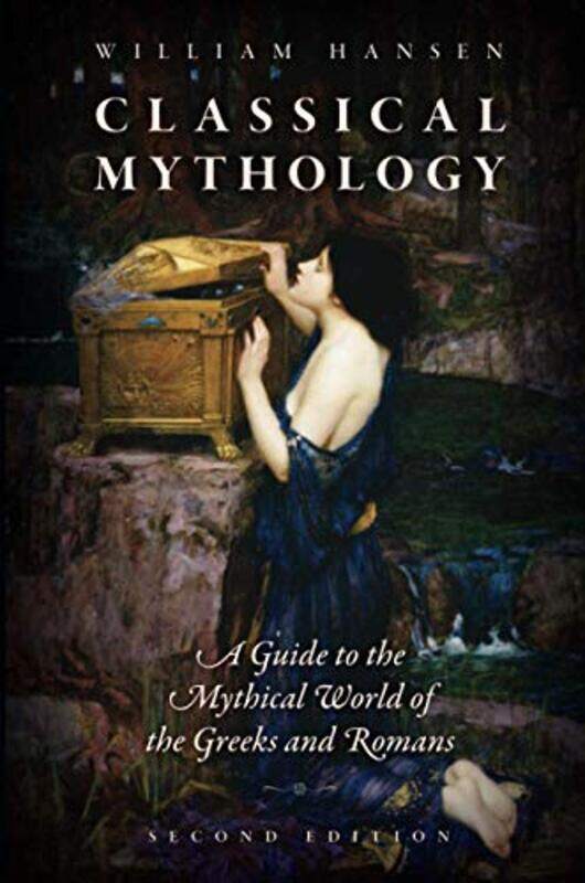 

Classical Mythology by William Professor Emeritus of Classical Studies & Folklore,, Professor Emeritus of Classical Studies & Folklore,, Indiana Unive