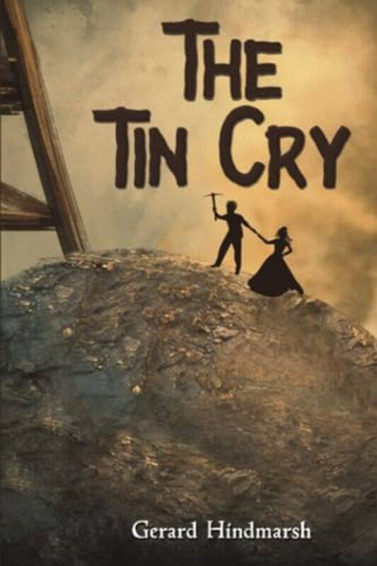 

The Tin Cry by Gerard Hindmarsh-Paperback