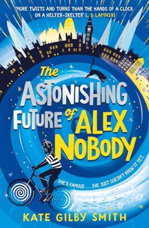 

The Astonishing Future of Alex Nobody by Kate Gilby Smith-Paperback