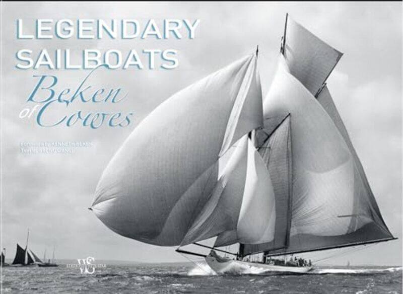 

Legendary Sailboats by Christopher Buckley-Hardcover