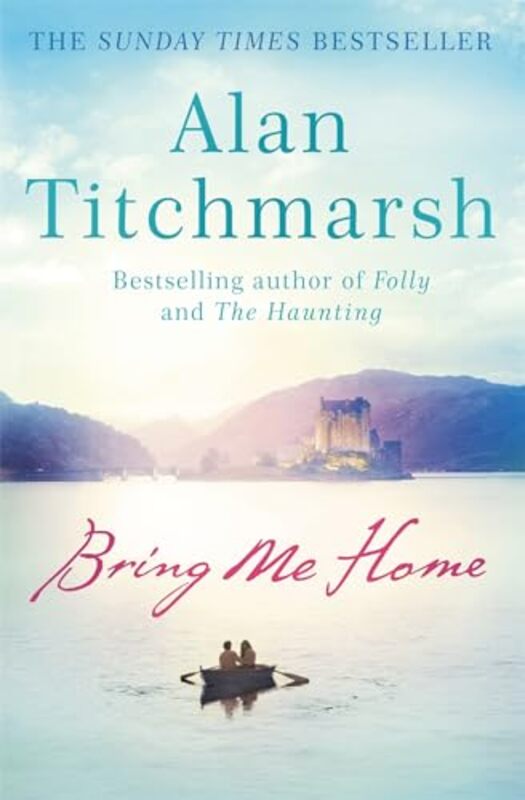 

Bring Me Home by Alan Titchmarsh-Paperback