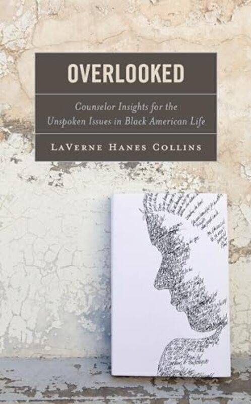 

Overlooked by LaVerne Hanes Collins-Paperback