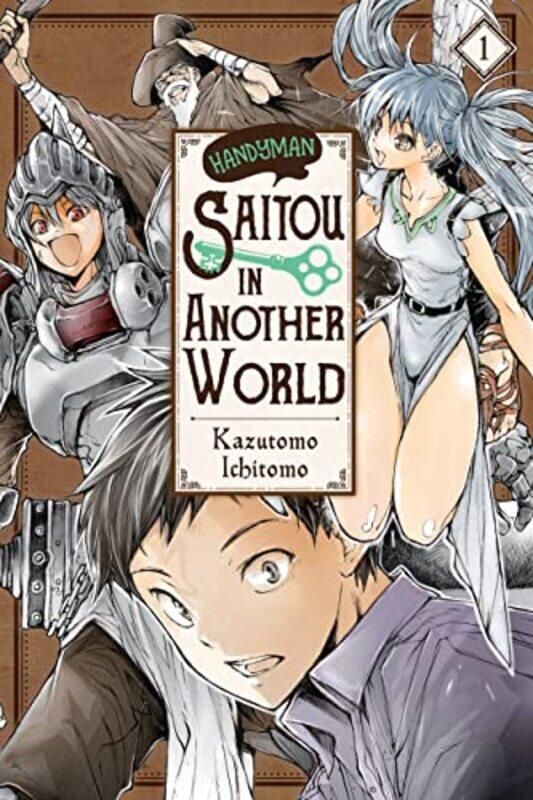 

Handyman Saito in Another World Vol 1 by Ichitomo Kazutomo-Paperback