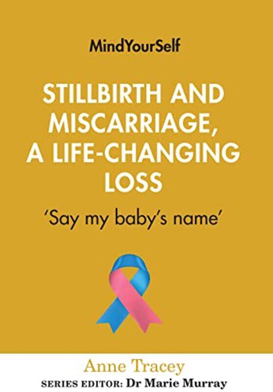 

Stillbirth and Miscarriage a LifeChanging Loss by Tim Dedopulos-Paperback