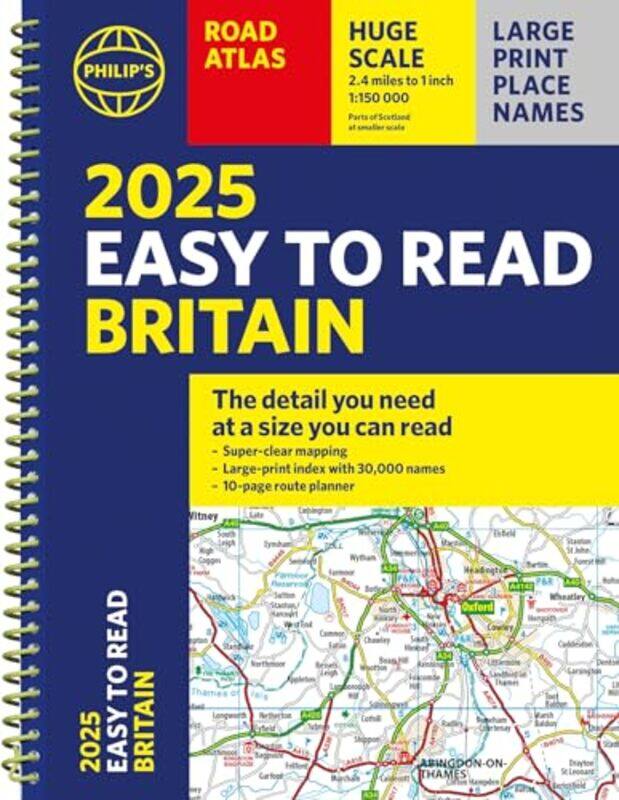 

2025 Philip's Easy to Read Road Atlas of Britain by Philip's Maps -Other Book Format