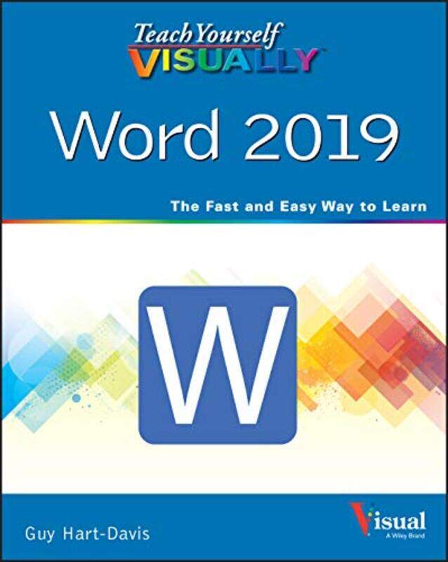 

Teach Yourself VISUALLY Word 2019 by Guy Hart-Davis-Paperback