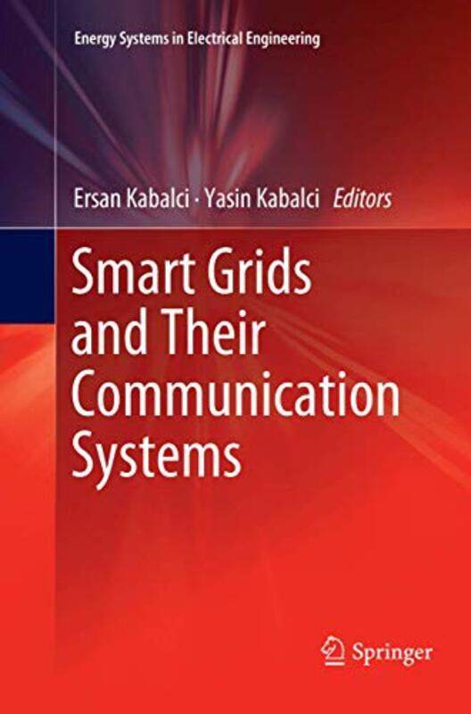 

Smart Grids and Their Communication Systems by Adam Nicolson-Paperback