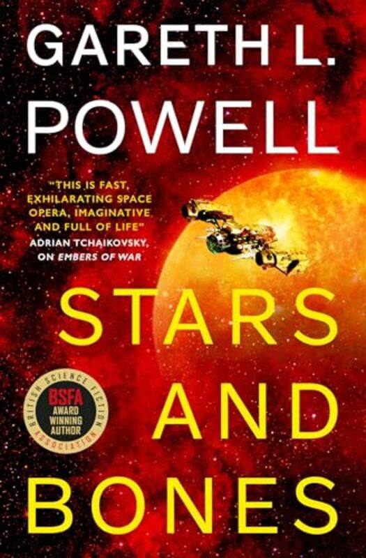 

Stars And Bones by Gareth L Powell-Paperback