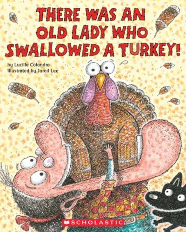 

There Was An Old Lady Who Swallowed A Turkey By Lucille -Paperback