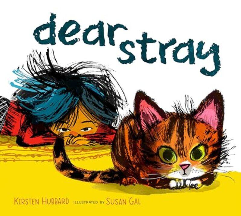 

Dear Stray by Kirsten HubbardSusan Gal-Hardcover