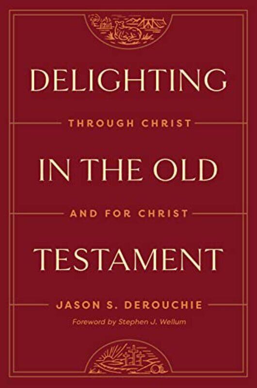 

Delighting in the Old Testament by H Mascie-TaylorS HonnorMichael Spencer-Hardcover