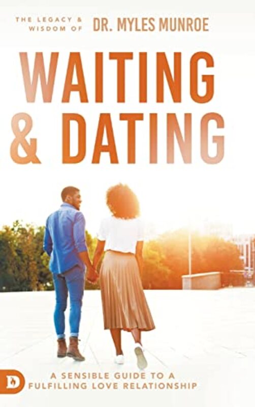 Waiting and Dating , Hardcover by Munroe, Dr Myles